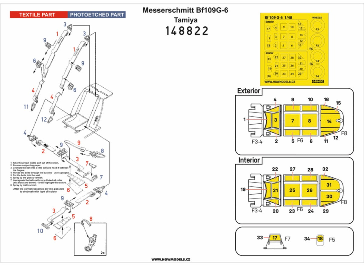 MESSERSCHMITT BF-109G-6 BASIC LINE (designed to be used with Tamiya kits) - BASIC LINEBasic Line contains:1x Seatbelts 1/48 - 1485511x Masks 1/48 - 648402Recommended (designed to be used with Tamiya kits) kit