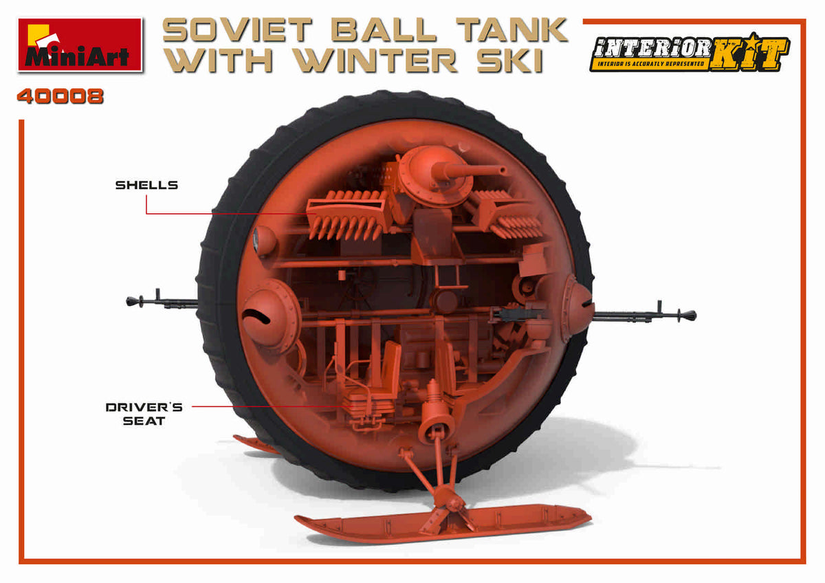 Soviet BALL TANK with WINTER SKI and WITH INTERIOR KIT HIGHLY DETAILED MODELFULL INTERIORCLEAR PARTS INCLUDEDALL HATCHES CAN BE POSED OPEN OR CLOSEDDECAL SHEET FOR 6 VARIANTS