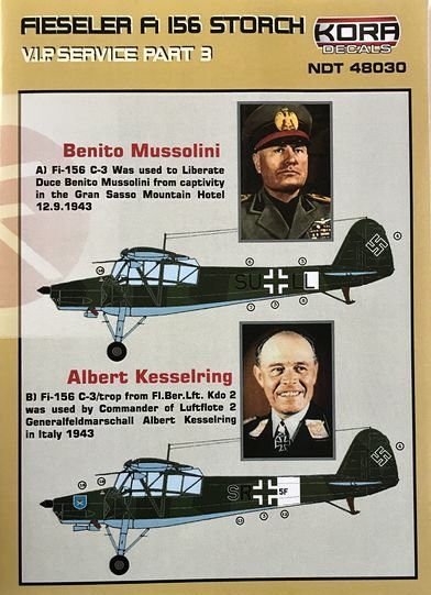 Fieseler Fi-156C 'Storch' VIP Service Pt.3 includes markings for the personal aircraft used by Benito Mussolini and Albert Kesselring