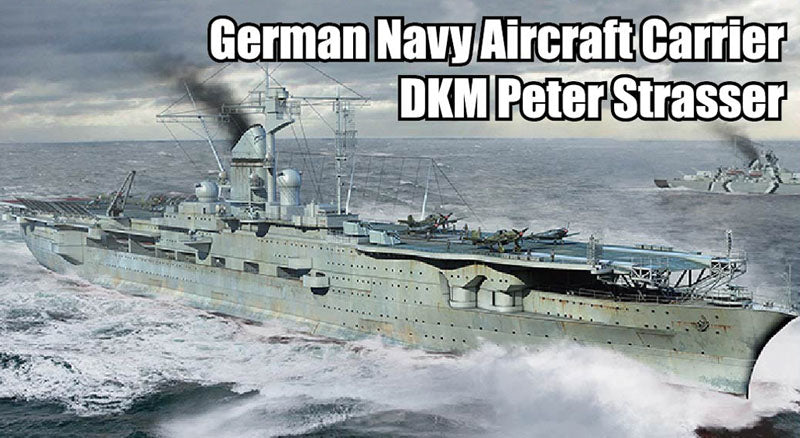Trumpeter 1:700 - DKM Peter Strasser Aircraft Carrier