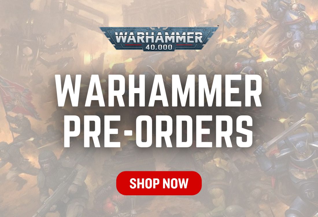 Promotional banner for Warhammer 40,000 pre-orders with a 'Shop Now' button.
