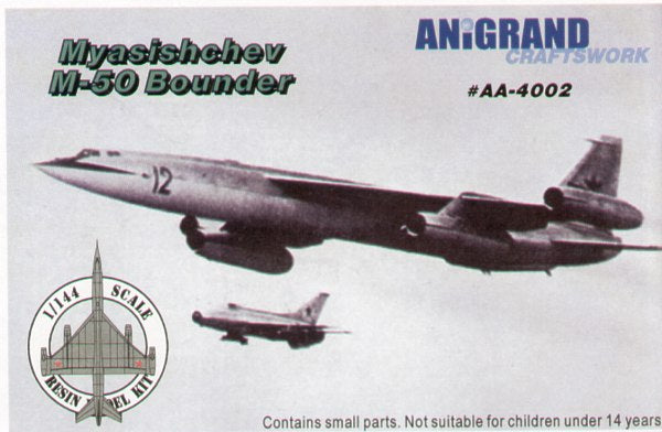 Anigrand Craftswork Myasishchev M-50 Bounder. - ANIG4002