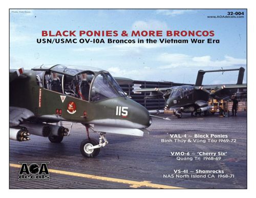 North-American/Rockwell OV-10A Bronco Black Ponies & More Broncos - USN/USMC OV-10A Broncos in the Vietnam War Era [OV-10A/C]