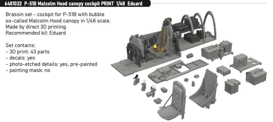 North-American P-51B Malcolm Hood canopy cockpit (3D-Printed) 1/48 (designed to be used with Eduard kits)