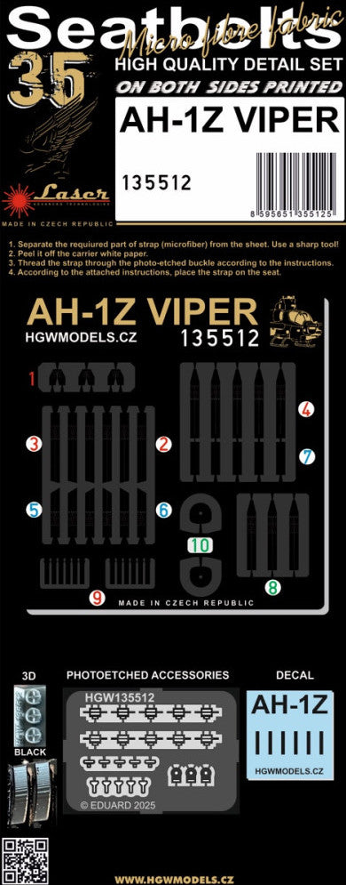 Bell AH-1Z VIPER - SEATBELTS 1/35 - 135512Textile seat belts designed for Bell AH-1Z VIPER kit. Belts are made from real microfibre and in combination with included photo etched buckles they look highly realistic.