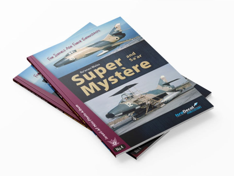 Super Mystére and Sa'ar [Dassault SMB-2 Super Mystere]