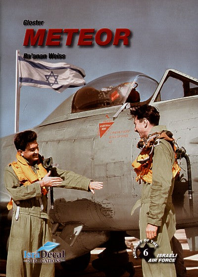 Gloster Meteor by Ra'anan Weiss. Soft Bound. 48 pages