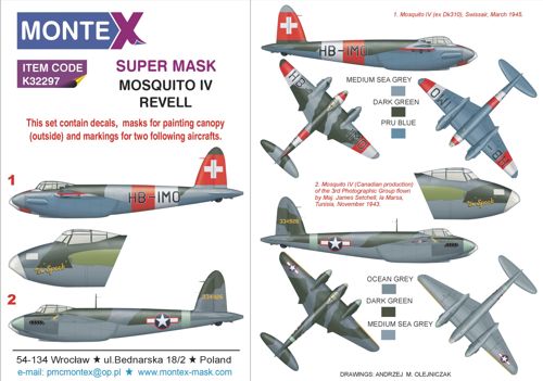 de Havilland MOSQUITO Mk.IV	 1 canopy mask (outside only canopy masks) + insignia and markings masks + decals (designed to be used with Revell kits)