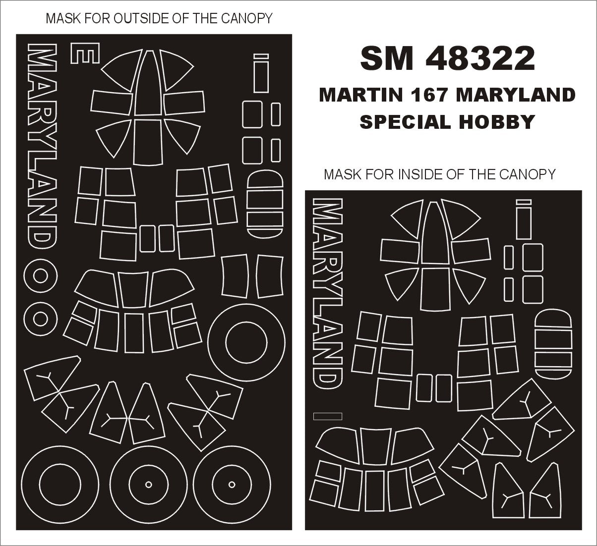 MARTIN 167 MARYLAND canopy frame paint masks (inside and outside) (designed to be used with Special Hobby kits)