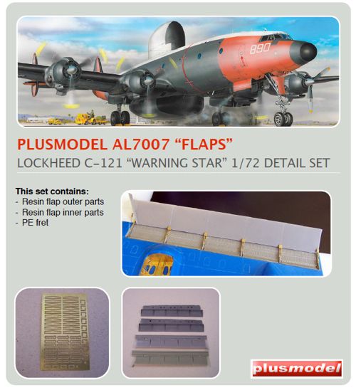 Lockheed EC-121 'Warning Star' Flaps detail set. Includes resin flap outer parts. Resin flap inner parts. Etched parts. (designed to be used with the Heller or Plus Model kits)