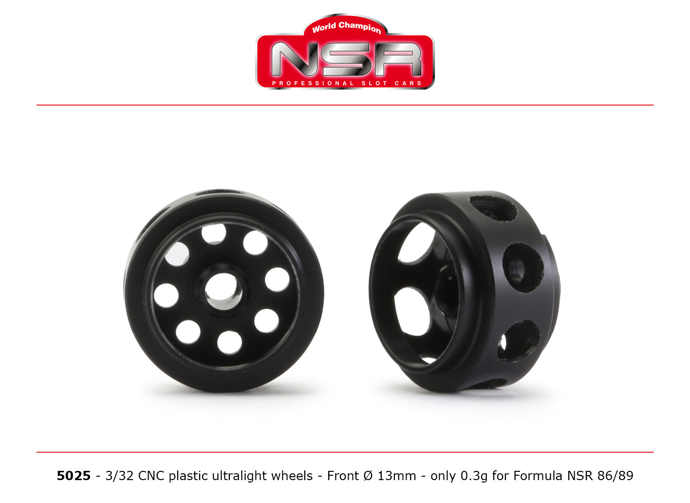 NSR 3/32 CNC Formula NSR Ultralight Front Wheels 13'' Dia. NSR5025